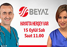 Dr. Mustafa Yaşar, Beyaz TV'de